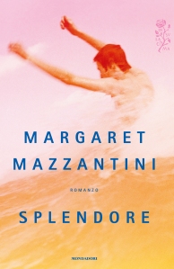 COP_margaret_mazzantini_splendore.indd